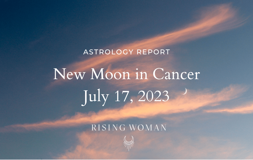 cancer new moon july 2023 astrology