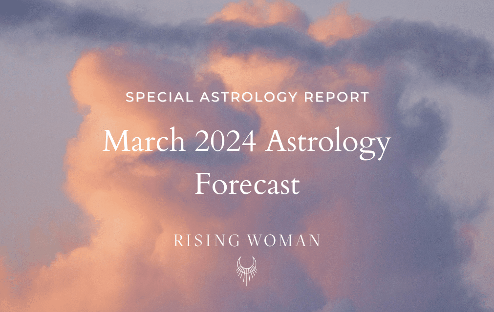 Special Report ~ March 2024 Astrology Forecast ~ The Lull Before The Leap