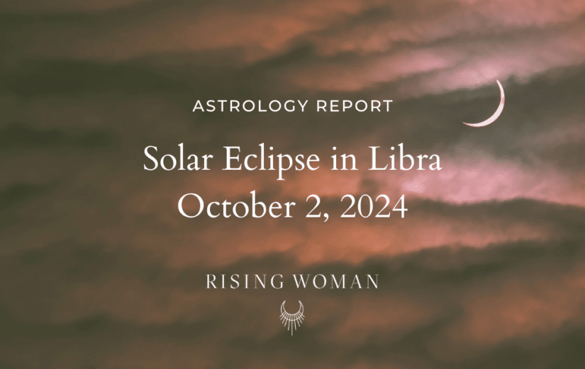 Solar Eclipse in Libra October 2, 2024 249 p.m. ET, 1149 a.m. PT