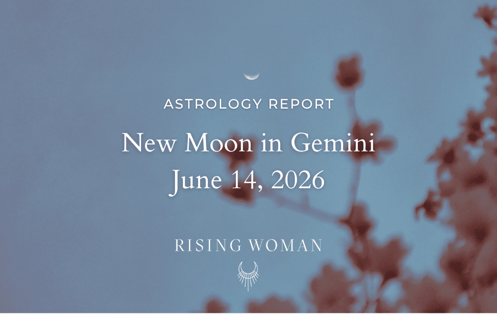 New Moon in Gemini ~  June 14, 2026 @ 7:54 PM PT / 10:54 PM ET ~ Follow the Thread of Curiosity